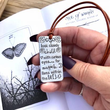 Magick Lives In The Wild Metal Bookmark With..