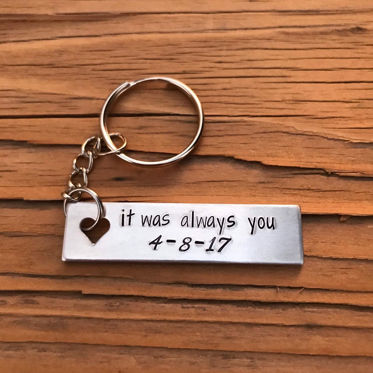 It was always you, silver color metal, lightweight aluminum, love, thoughtful gift, keychain