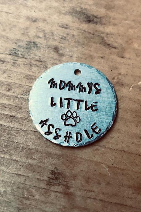 Mommys Little Asshole Pet Tag