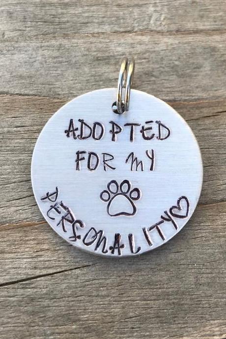 Adopted for my personality Pet Tag, fun pet tag, positive, paws, punny, tag, custom