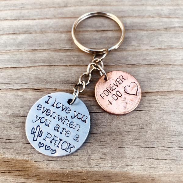 Hand stamped, I love you even when you’re a prick, cactus keychain, initial, name, customization.